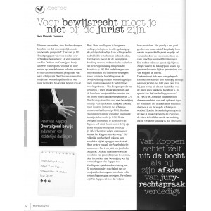 Voor bewijsrecht moet je niet bij de jurist zijn Voor bewijsrecht moet je niet bij de jurist zijn